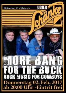 "More Bang for the Buck" - Rockmusik für Cowboys -- 2 Februar 2017